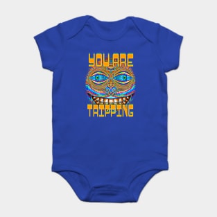 You Are Tripping- Captioned (1) - Trippy Psychedelic Art Baby Bodysuit